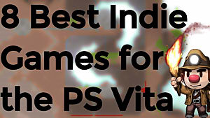 best indie games on ps vita